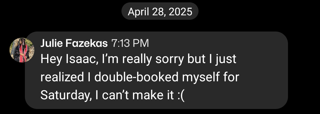 Julie backs out of PyPhD tabling text message